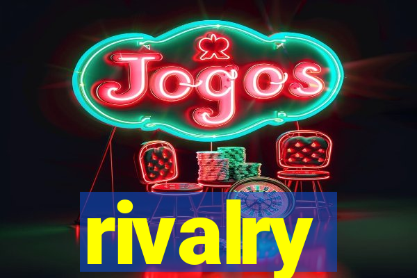 rivalry
