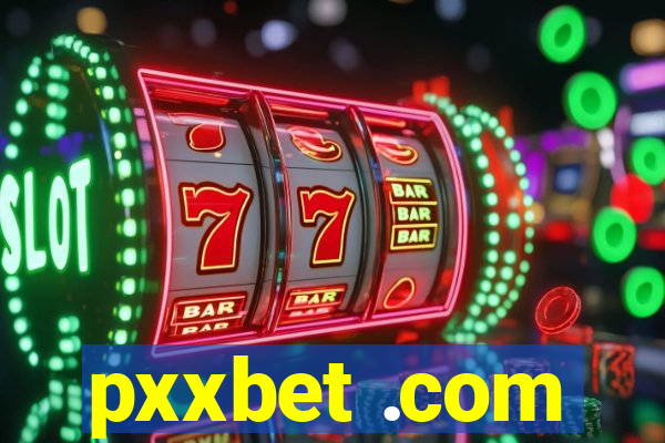 pxxbet .com