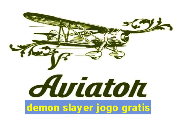 demon slayer jogo gratis