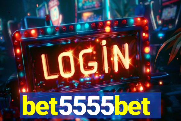 bet5555bet