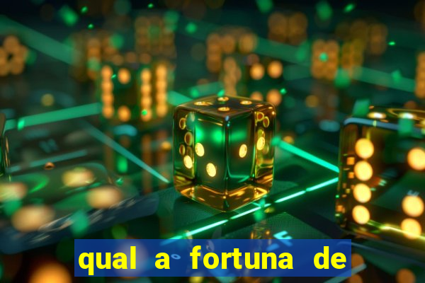 qual a fortuna de tiago brunet