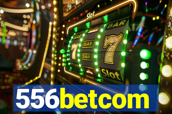 556betcom