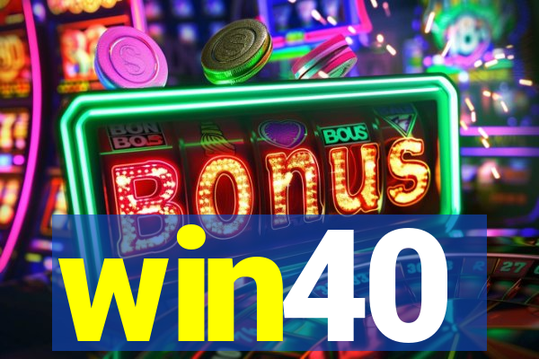 win40