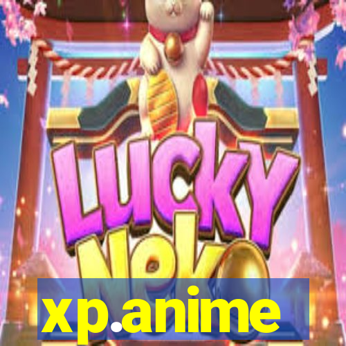 xp.anime