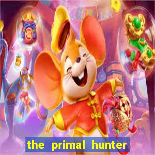 the primal hunter pt br