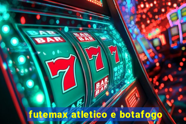 futemax atletico e botafogo