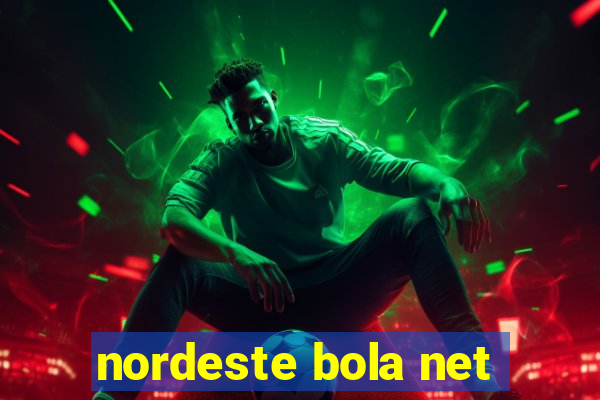 nordeste bola net