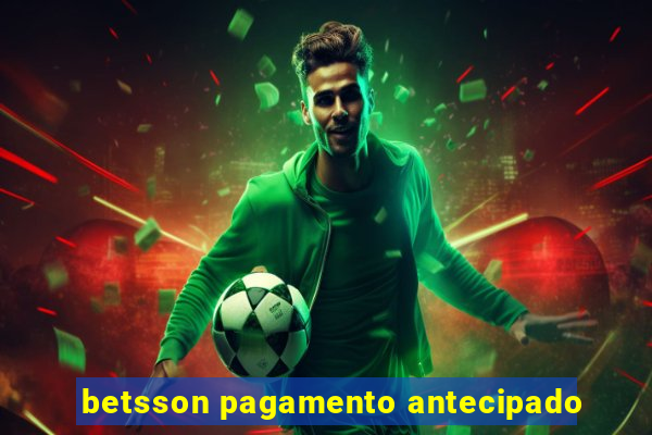 betsson pagamento antecipado