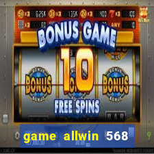 game allwin 568 com login