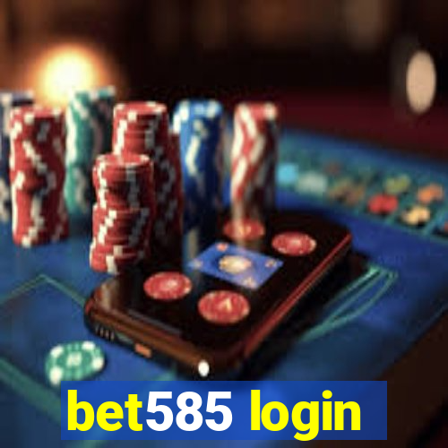 bet585 login