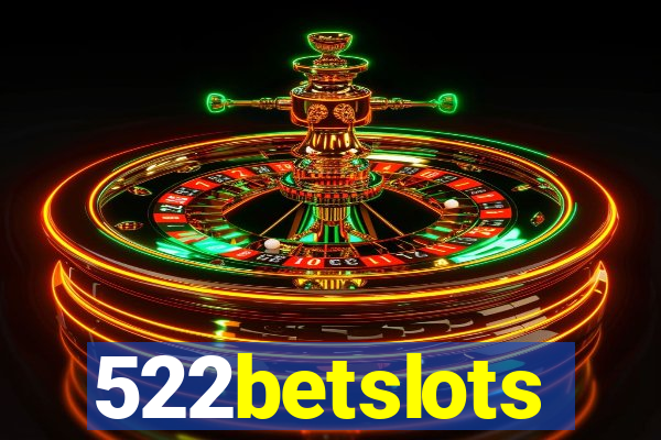 522betslots
