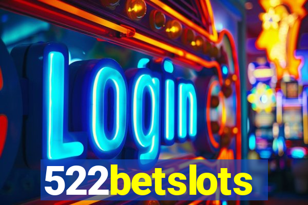 522betslots