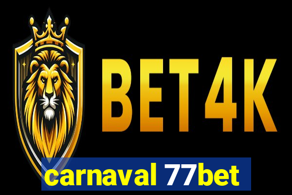 carnaval 77bet