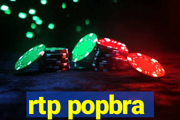 rtp popbra