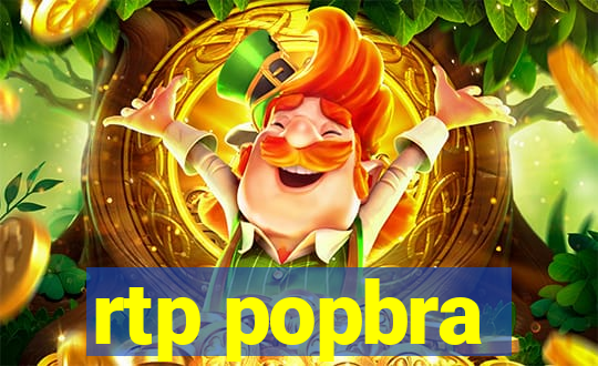 rtp popbra