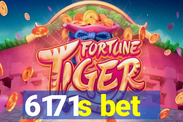 6171s bet