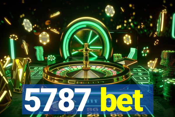 5787 bet