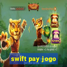 swift pay jogo
