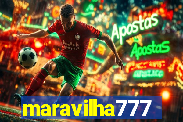 maravilha777