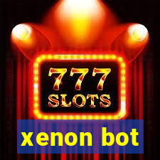 xenon bot