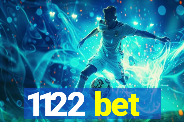 1122 bet