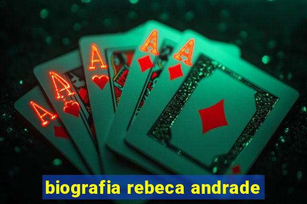 biografia rebeca andrade