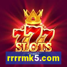 rrrrmk5.com