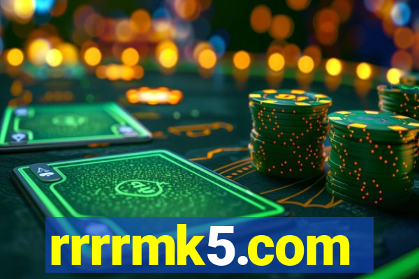 rrrrmk5.com