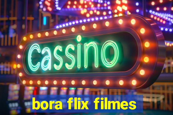 bora flix filmes