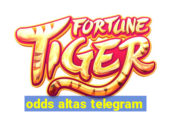 odds altas telegram