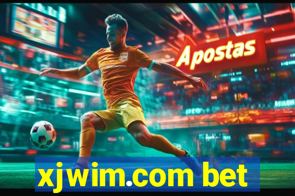 xjwim.com bet