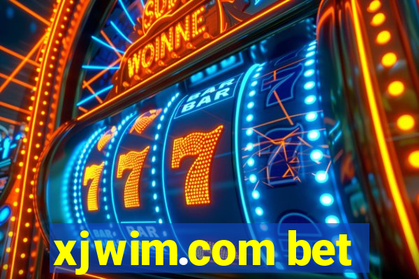 xjwim.com bet