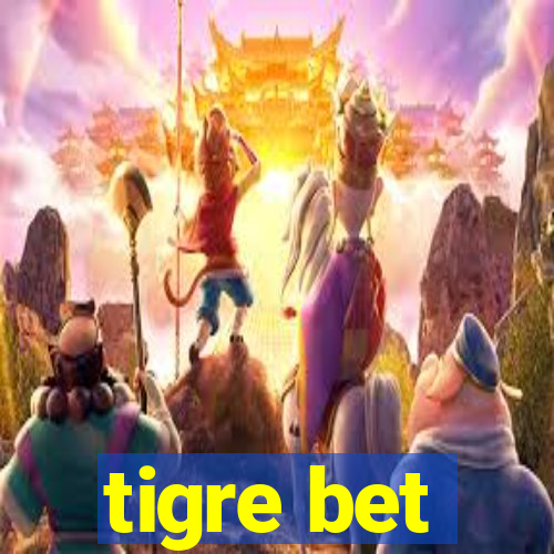 tigre bet