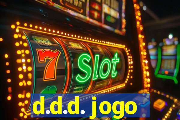 d.d.d. jogo