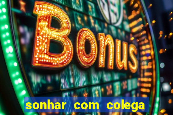 sonhar com colega de trabalho jogo do bicho