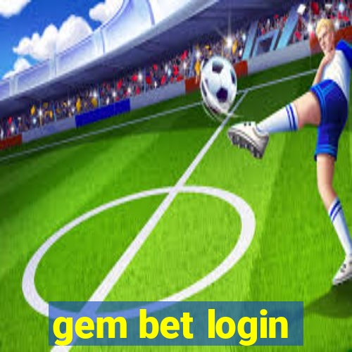 gem bet login