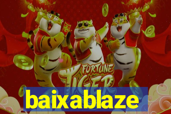 baixablaze