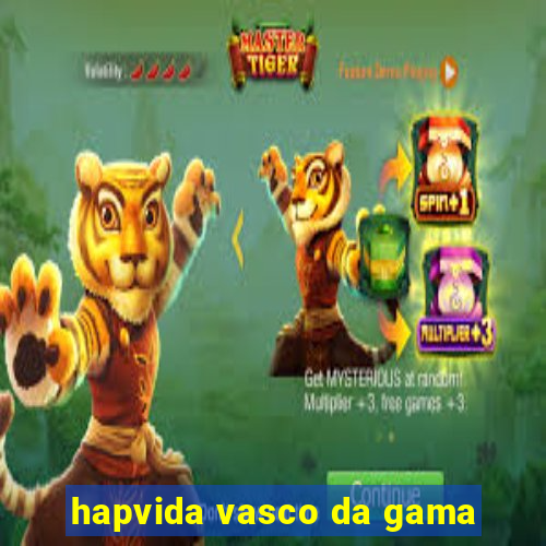 hapvida vasco da gama