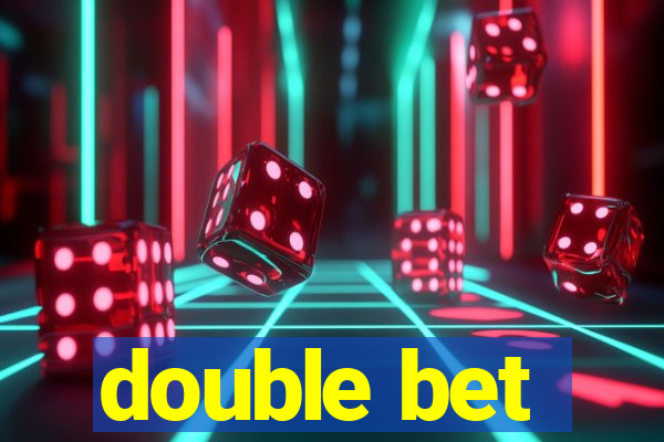 double bet