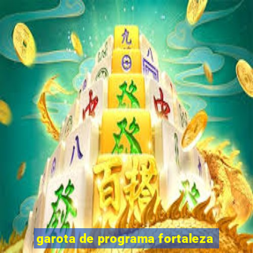 garota de programa fortaleza