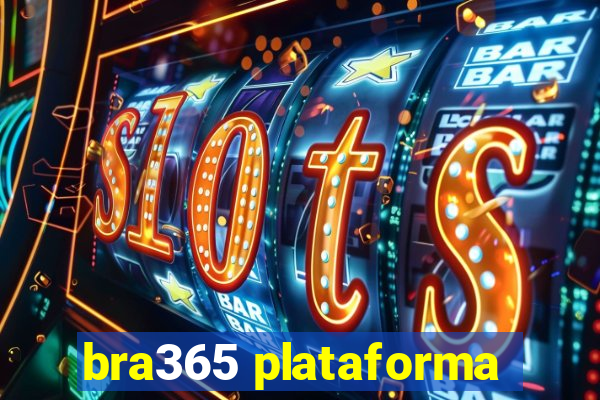bra365 plataforma