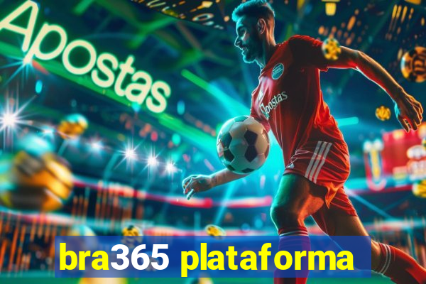bra365 plataforma