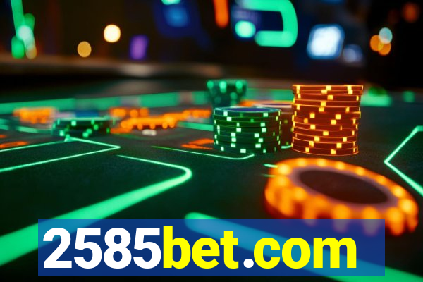 2585bet.com