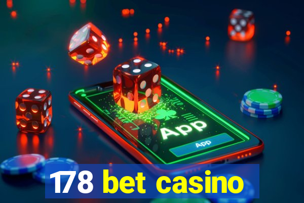 178 bet casino