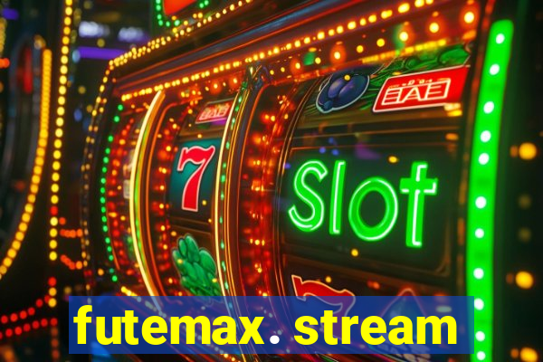 futemax. stream