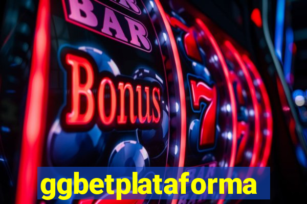 ggbetplataforma