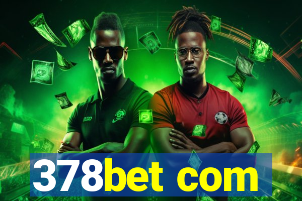 378bet com