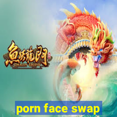 porn face swap