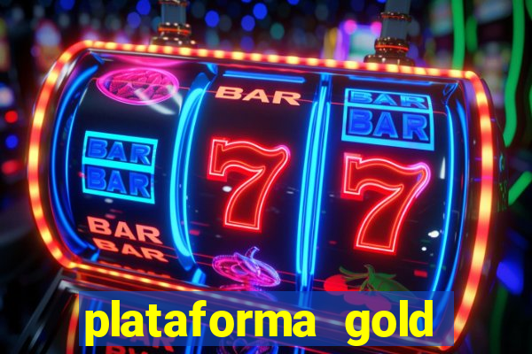plataforma gold slots paga mesmo