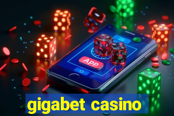 gigabet casino